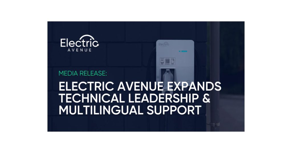 Electric Avenue Expands Technical Leadership and Multilingual Support