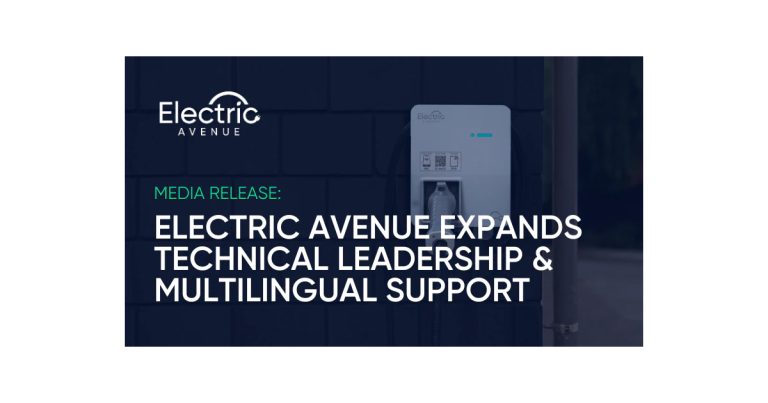 Electric Avenue Expands Technical Leadership and Multilingual Support