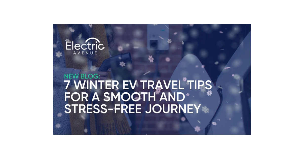7 Winter EV Travel Tips for a Smooth and Stress-Free Journey