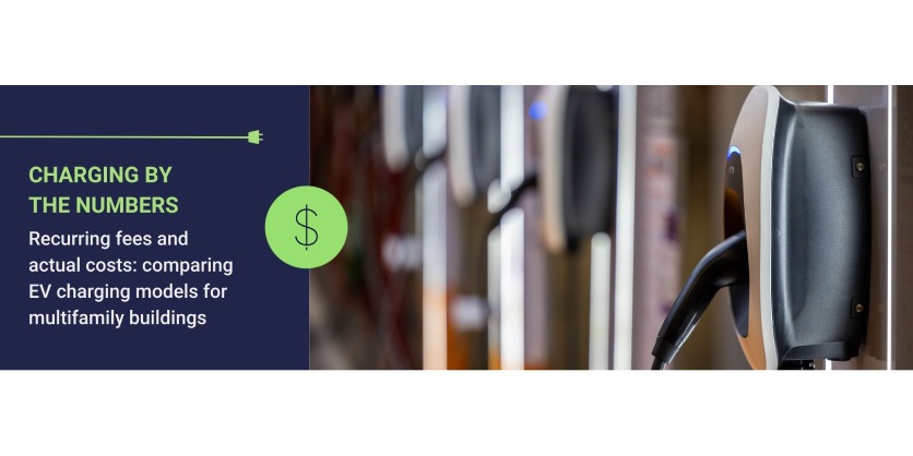Recurring Fees and Actual Costs: Comparing EV Charging Models for Multifamily Buildings