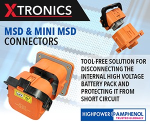 X Tronics MSD & Mini MSD Connectors (Manual Service Disconnect)